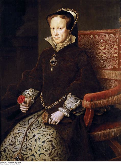 Mary I of England .